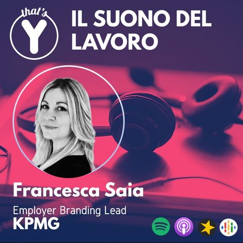 "Il Suono del Lavoro" con Francesca Saia KPMG