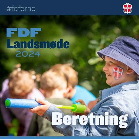 Beretningen FDF Landsmøde 2024