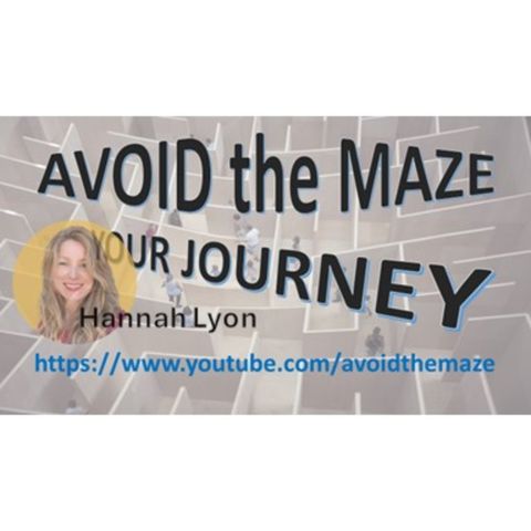 Avoid the Maze with guest Hannah Lyon #214 2624 podmatch#