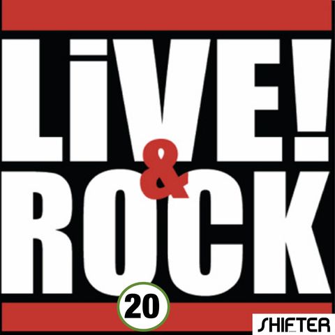 LnR 20 : WhatsUp with Live & Rock?