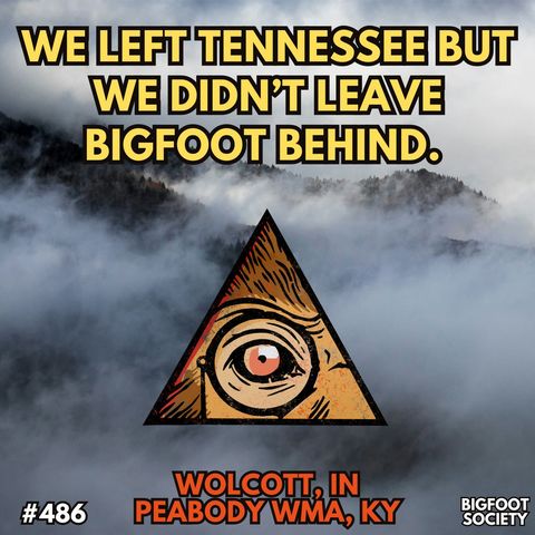 Bigfoot RAN US OUT of Tennessee, Pt. 2