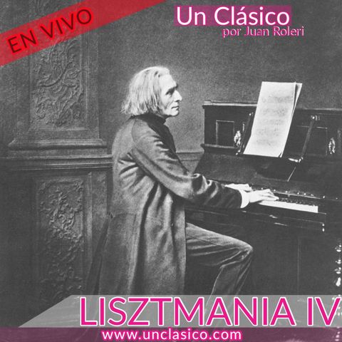 26 - Lisztmania IV. Lo infernal y el triunfo de lo divino (EN VIVO)
