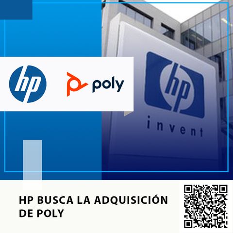 HP BUSCA LA ADQUISICIÓN DE POLY