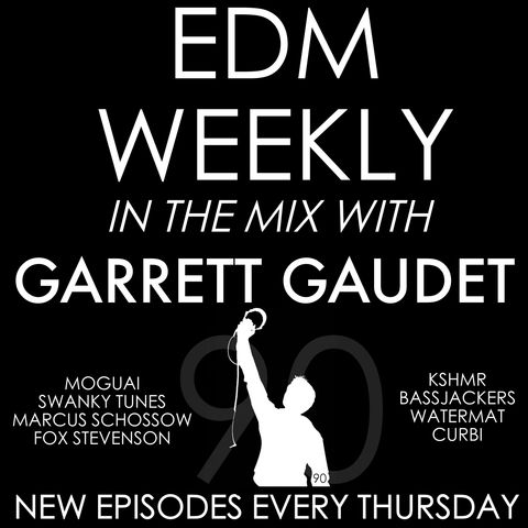 EDM Weekly Episode 90