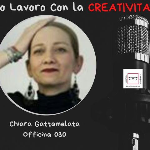 #3 Storie di professioniste coraggiose con Chiara Gattamelata