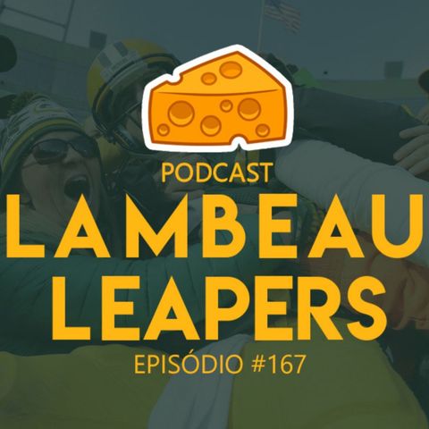 Lambeau Leapers Podcast 167 - VITÓRIA CONTRA SEATTLE, LESÕES E SHOW DO AJ DILLON