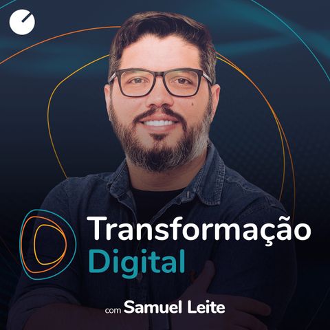 Transformação Digital CBN #171 - 2022 é o ano do podcast?