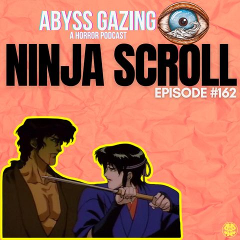 Ninja Scroll (1993) | Episode #162