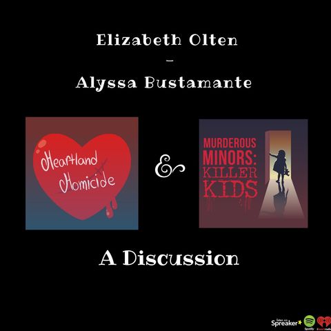 A Discussion with Heartland Homicide ft. warbaby (Alyssa Bustamante)