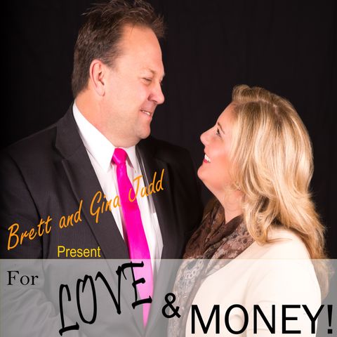 Sex and Money - Legally making more or both | For Love And Money ep. 2| Brett and Gina Judd