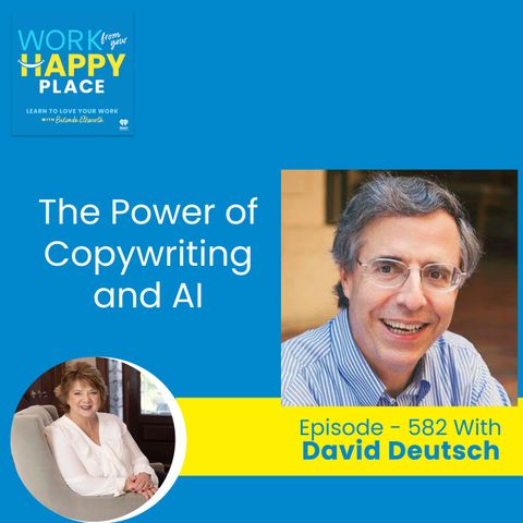 The Power of Copywriting and AI with David Deutsch