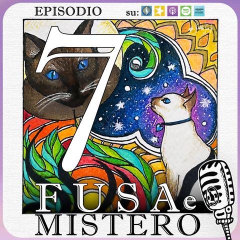 Fusa e Mistero #7 - Armonia universale