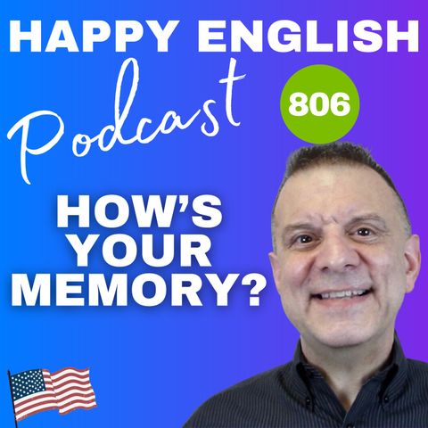 806 - How’s your Memory
