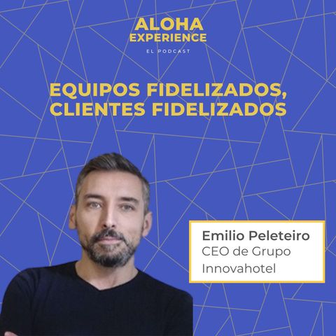 Tecnología, actualidad y como impacta finalmente en la experiencia con Emilio Peleteiro