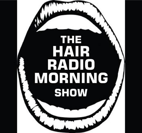 The Hair Radio Morning Show #366  Monday, October 8th, 2018