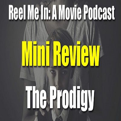 Mini Review: The Prodigy