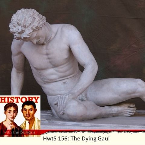 HwtS 156: The Dying Gaul