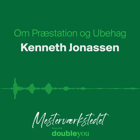 Om Præstation og Ubehag - Kenneth Jonassen