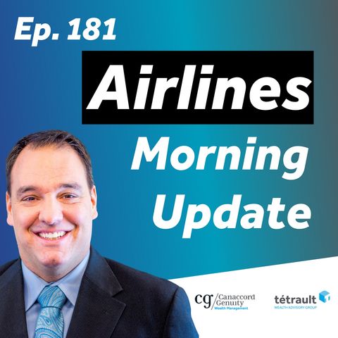 Daily Business And Market Update - Airlines In The News