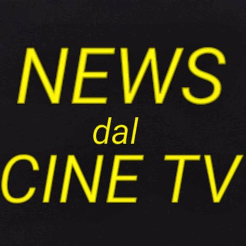 news dal cine-tv 12-04-18