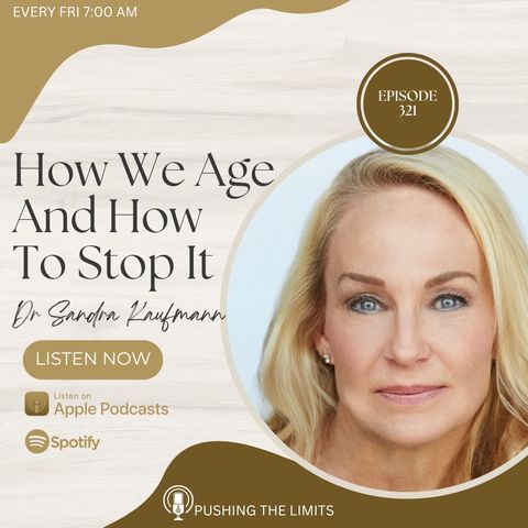 How We Age And How To Stop It With Dr Sandra Kaufmann