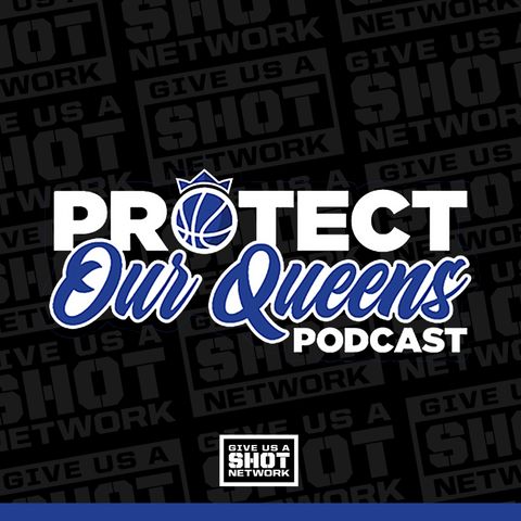 Protect Our Queens Podcast | Team USA Wins Gold, Rewriting WNBA History & Most Improved Player