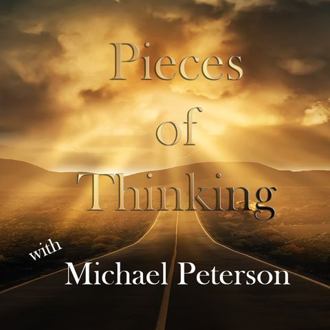 Pieces of Thinking with guests David Goerlitz - Robin Barsky - Thomas Carr