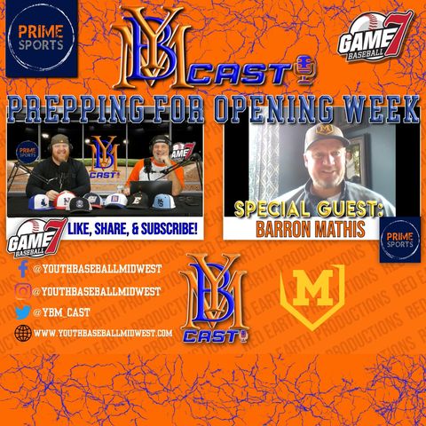 Prepping for opening week with Midland Tennessee's Barron Mathis | YBMcast