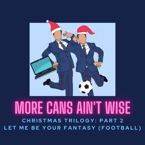 Christmas Trilogy: Let Me Be Your Fantasy (Football)