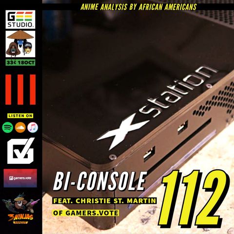 Issue #112: Bi-Console feat. Christie St.Martin of Gamers.Vote