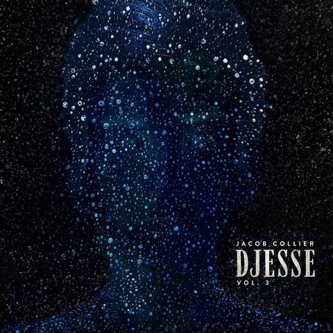 Ep. 51 Jacob Collier - Djesse Vol. 3