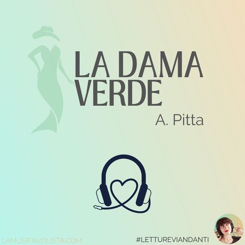 La Dama Verde - Capitolo 2