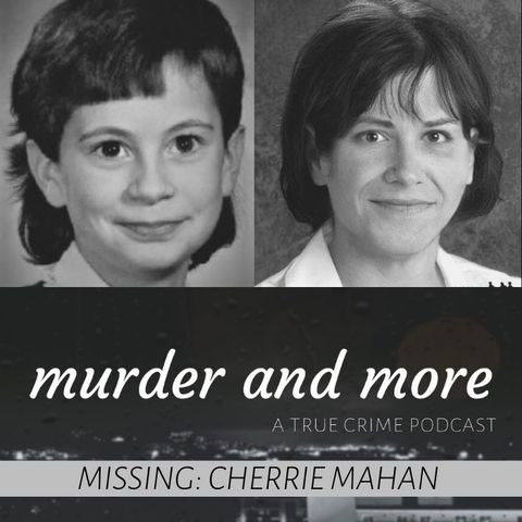 MISSING: Cherrie Mahan