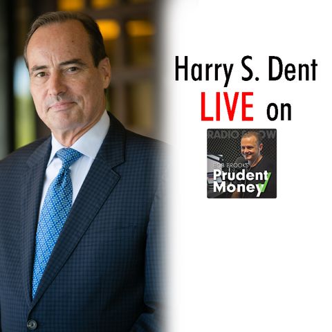 Harry S. Dent on Prudent Money with Bob Brooks || 9/19/19