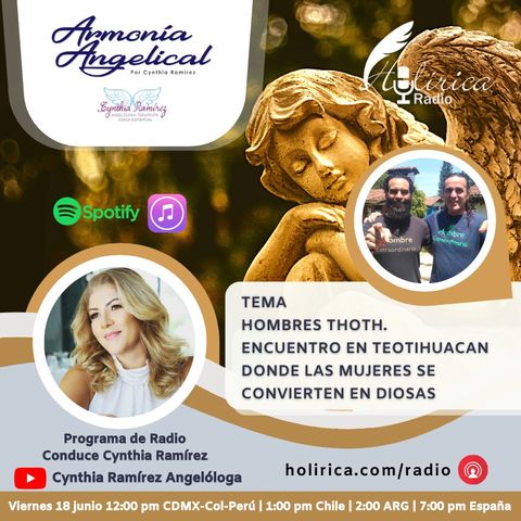 Armonia Angelical - Hombres Thoth. Encuentro en Teotihuacan