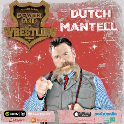 TMPT Feature Episode: Dutch Mantell