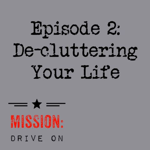 E2: Decluttering Your Life