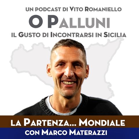 S1. E5. Marco Materazzi parte da Marsala e sale sul tetto del mondo