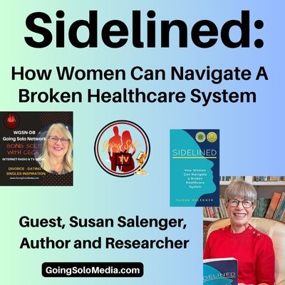 SIDELINED How Women Can Navigate A Broken Healthcare System