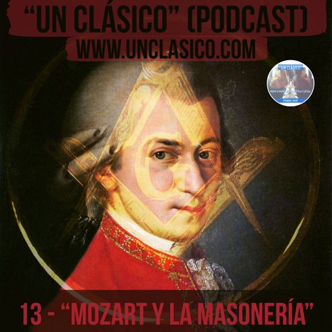 13 - "Mozart y la Masonería"