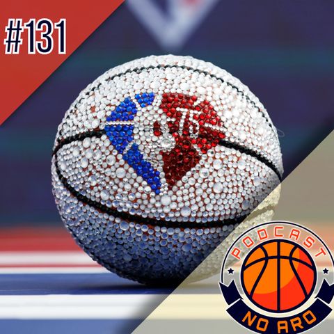 No Aro Podcast 131 - Top 75 jogadores da NBA e 1° semana da temporada 21/22