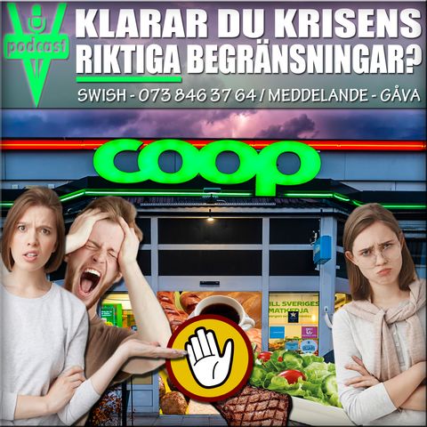 KLARAR DU KRISENS RIKTIGA BEGRÄNSNINGAR?