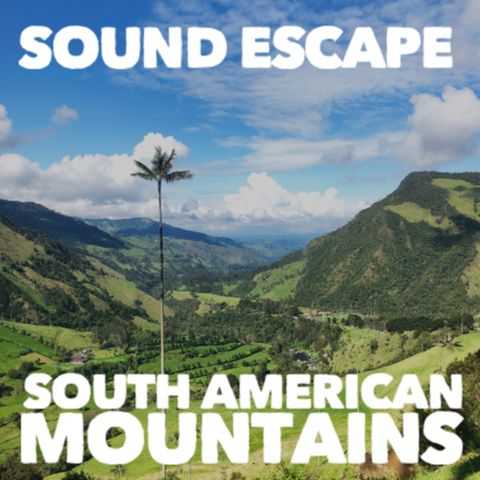A little farm in the South American mountains: 5 HOURS SOUNDSCAPE