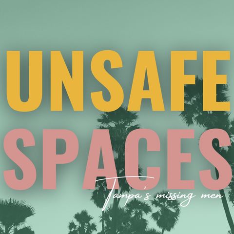 Unsafe Spaces: Tampa's Missing Men (Season One Teaser)