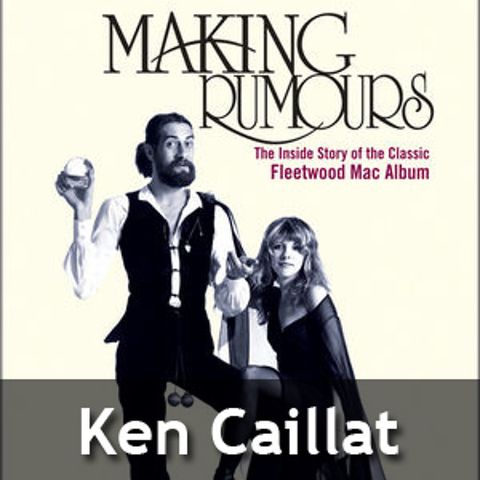 Ken Caillat Couldn't Just Be The Engineer For Fleetwood Mac