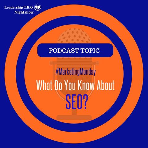 What Do You Know About SEO? | Lakeisha McKnight