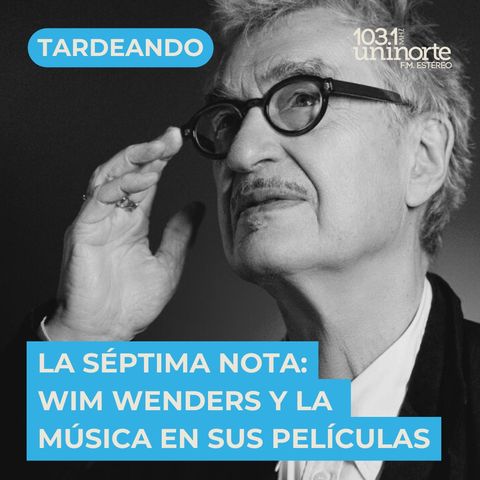 La Séptima Nota :: Wim Wenders y la música en su cine