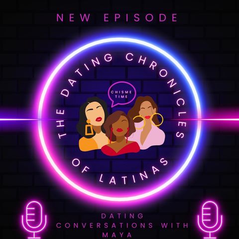 Episode 9 - Dating conversations with Maya