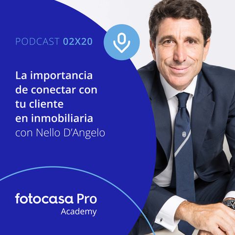 Episodio 20: La importancia de conectar con tu cliente en inmobiliaria