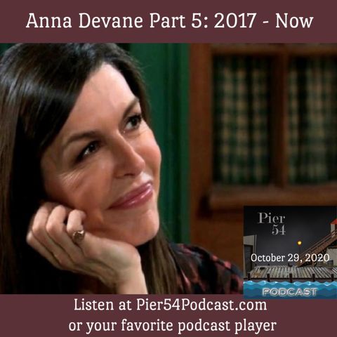 The Port Charles 411: Anna Devane Part 5 2017- Present